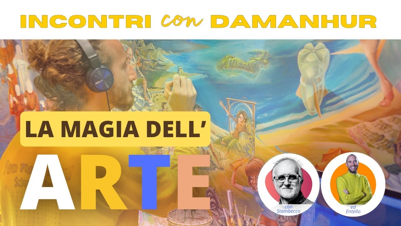  La Magia dell'Arte | Incontri con Damanhur ep 19