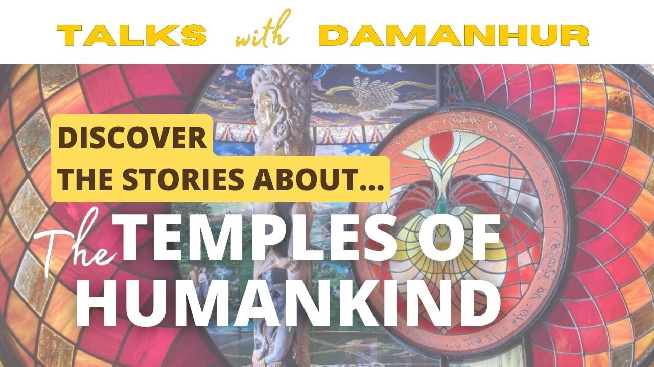 The Adventure of the Temples of Humankind | Talks with Damanhur ep 15