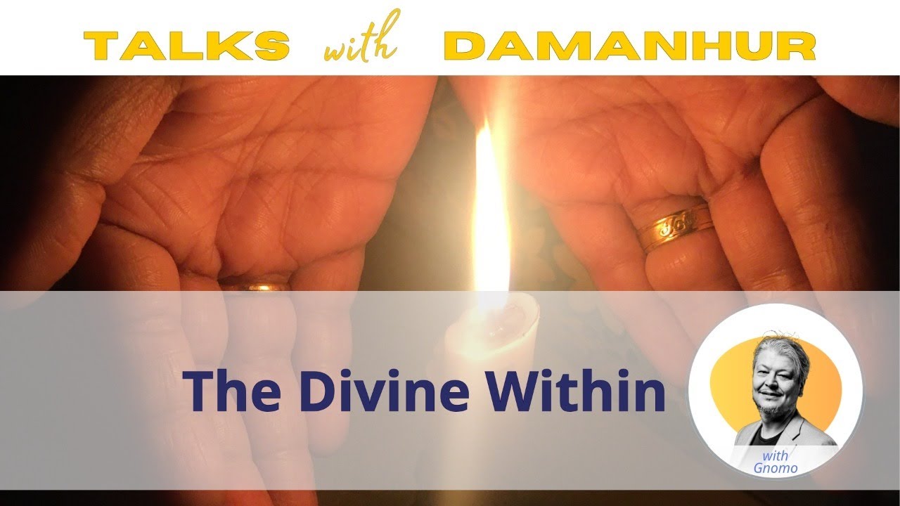 The Divine within | Talks with Damanhur |  Episode 09